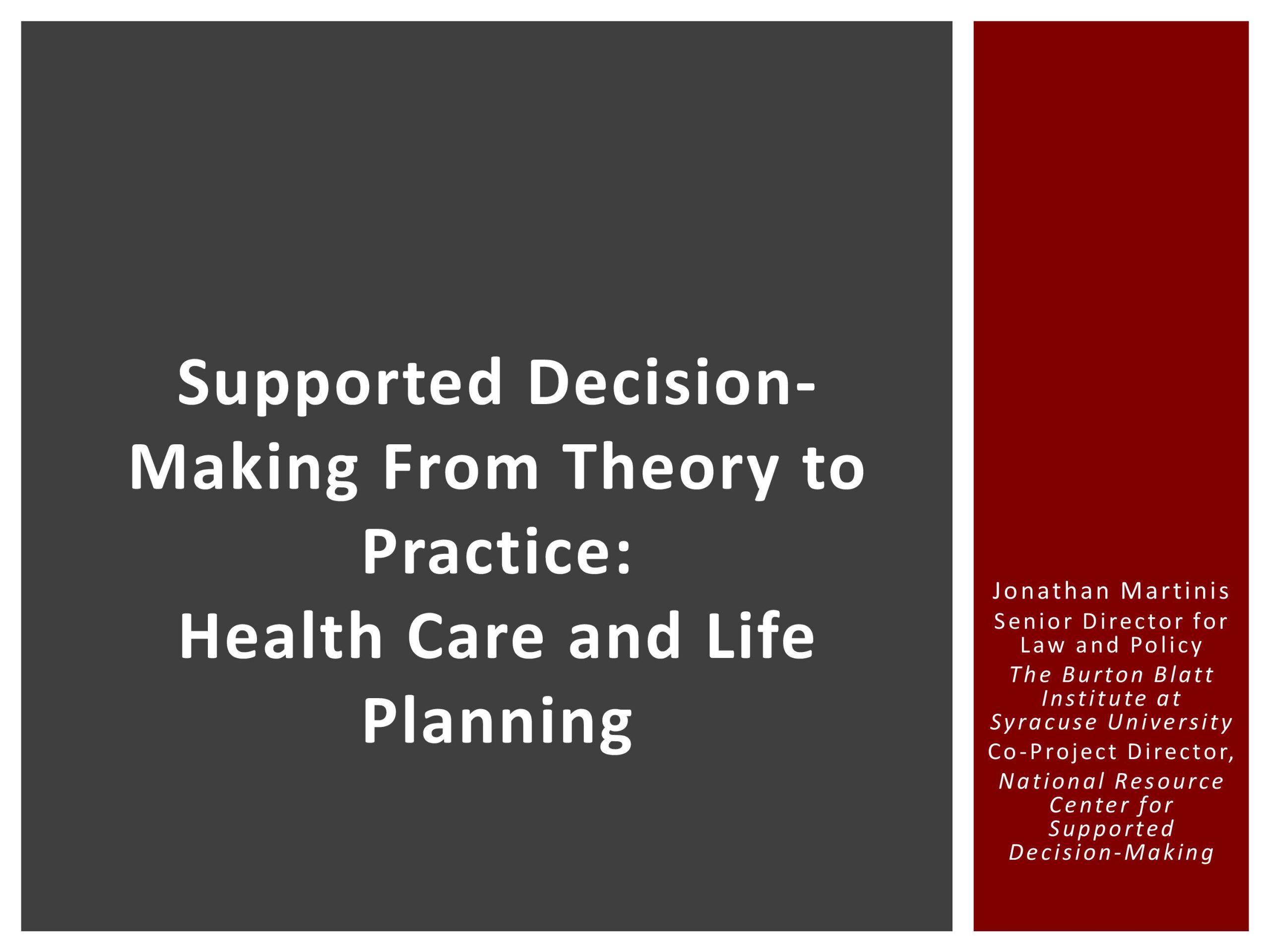 Cover art for: Supported Decision-Making From Theory to Practice: Health Care and Life Planning