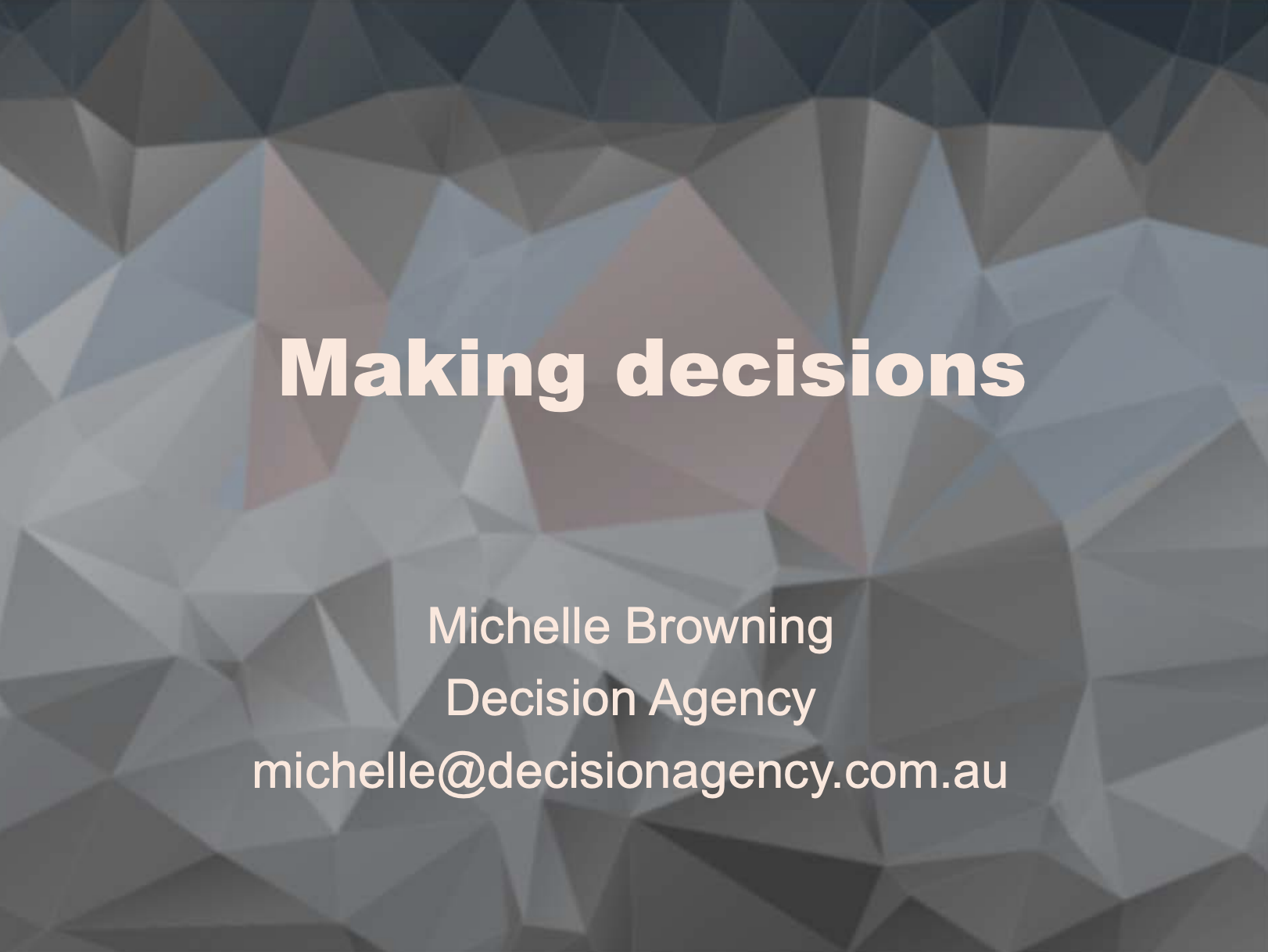 Cover art for: Michelle Browning Presentation for Decision Makers