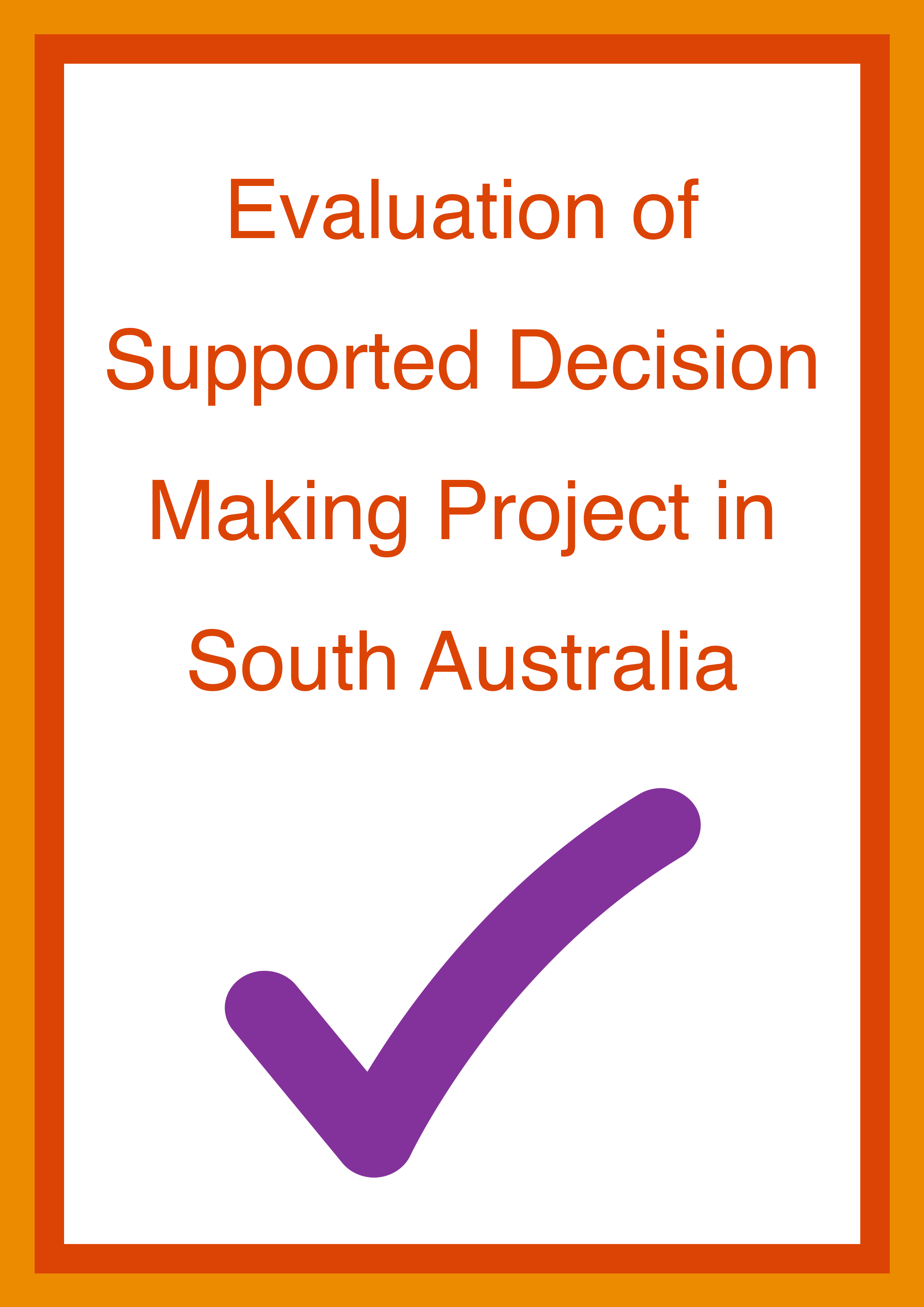 Cover art for: Evaluation of Supported Decision Making Project in SA